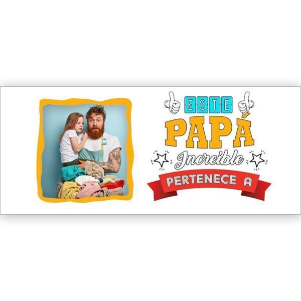 Taza Papi Increíble  + Tu foto - Imagen 2